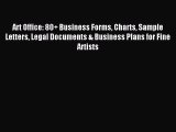 Read Art Office: 80  Business Forms Charts Sample Letters Legal Documents & Business Plans