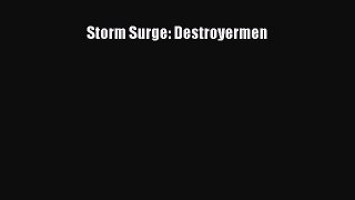 Download Storm Surge: Destroyermen Free Books