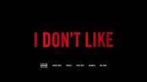 Kanye West - I Don't Like (feat. Pusha T, Big Sean, Jadakiss & Chief Keef)