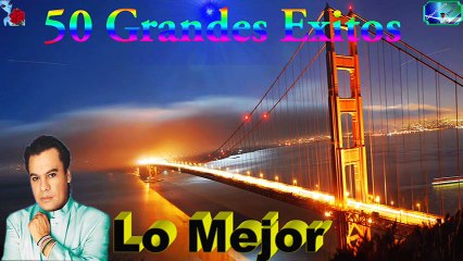 Juan Gabriel 50 Grandes Exitos Coleccion De Antaño part 2