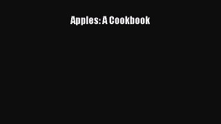 Read Apples: A Cookbook Ebook Free