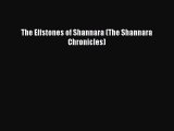 Download The Elfstones of Shannara (The Shannara Chronicles) PDF Free