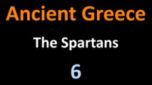 Ancient Greek History - The Spartans - 06