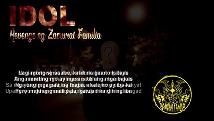 IDOL - Revenge ng ZAMURAI FAMILIA