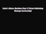 [Download] Katie's Mates [Novikov Clan 2] (Siren Publishing Menage Everlasting) [Download]