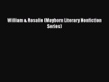 PDF William & Rosalie (Mayborn Literary Nonfiction Series)  Read Online