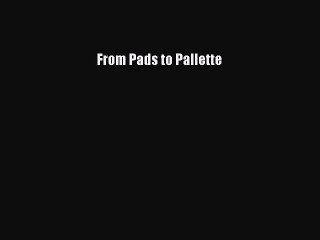 Download 'From Pads to Palette' PDF for Free 🎨