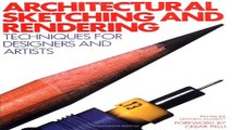 Architectural Sketching and Rendering  Techniques for Designers and Artists Ebook pdf download