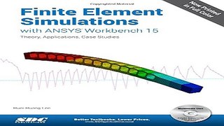 Finite Element Simulations with ANSYS Workbench 15 Ebook pdf download