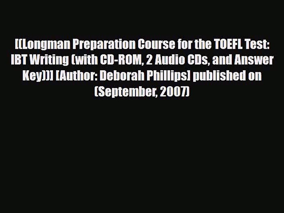 Download [(Longman Preparation Course for the TOEFL Test: IBT Writing (with CD-ROM 2 Audio