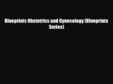 Download Blueprints Obstetrics and Gynecology (Blueprints Series) PDF Book Free