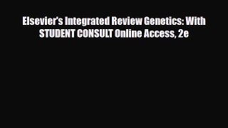 Download Elsevier's Integrated Review Genetics: With STUDENT CONSULT Online Access 2e Ebook