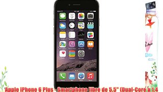 Apple iPhone 6 Plus - Smartphone libre de 5.5 (Dual-Core a 1.4 GHz 1 GB de RAM 64 GB de memoria