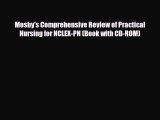 Download Mosby's Comprehensive Review of Practical Nursing for NCLEX-PN (Book with CD-ROM)