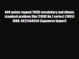 PDF 600 points topped TOEIC vocabulary and idioms standard problem Shu (TOEIC No.1 series)
