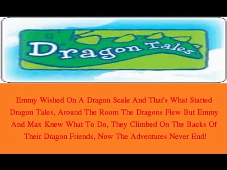 Dragon Tales Theme Song Lyrics - Vidéo Dailymotion