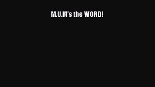 Read M.U.M's the WORD! PDF Free