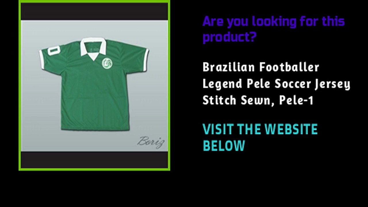 Brazilian Footballer Legend Pele Soccer Jersey Stitch Sewn, Pele-1