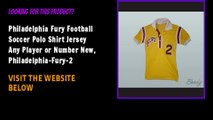 Philadelphia Fury Football Soccer Polo Shirt Jersey Any Player or Number New, Philadelphia-Fury-2