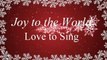 Joy to the World with Lyrics Christmas Carol & Song Kids Love to Sing