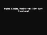 PDF Origins. Stan Lee John Buscema (Silver Surfer (Paperback)) [Download] Online