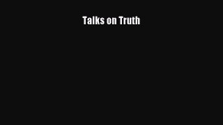 Download Talks on Truth PDF Free