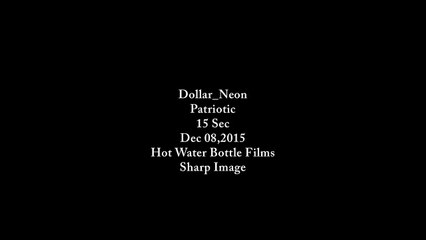 Dollar Neon TVC-Patriotic Message (15 Sec)