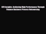 [PDF] CFO Insights: Achieving High Performance Through Finance Business Process Outsourcing