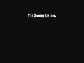 Download The Soong Sisters  EBook