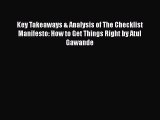 Download Key Takeaways & Analysis of The Checklist Manifesto: How to Get Things Right by Atul