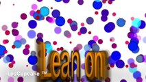 LPS - Lean On (MV)