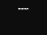 Read Six of Crows Ebook Free