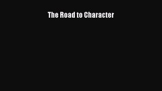 PDF The Road to Character  EBook