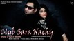 CLUB SARA NACHAY I INZI & SAM I Mannan Music I Latest New Punjabi Songs 2016