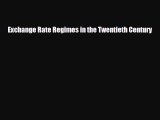 [PDF] Exchange Rate Regimes in the Twentieth Century Download Online