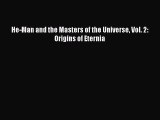 PDF He-Man and the Masters of the Universe Vol. 2: Origins of Eternia [PDF] Full Ebook