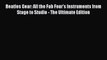 Read Beatles Gear: All the Fab Four's Instruments from Stage to Studio - The Ultimate Edition