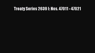 [PDF] Treaty Series 2639 I: Nos. 47011 - 47021 Read Online