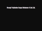 Download Usagi Yojimbo Saga Volume 4 Ltd. Ed. [Download] Online