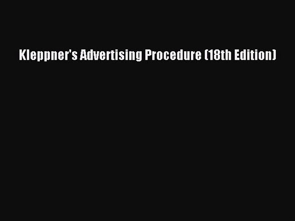 PDF Kleppner's Advertising Procedure (18th Edition)  EBook