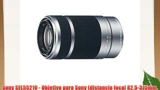 Sony SEL55210 - Objetivo para Sony (distancia focal 82.5-315mm apertura f/4.5-32 zoom óptico