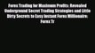 [PDF] Forex Trading for Maximum Profits: Revealed Underground Secret Trading Strategies and