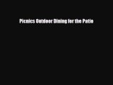 [PDF] Picnics Outdoor Dining for the Patio Download Online