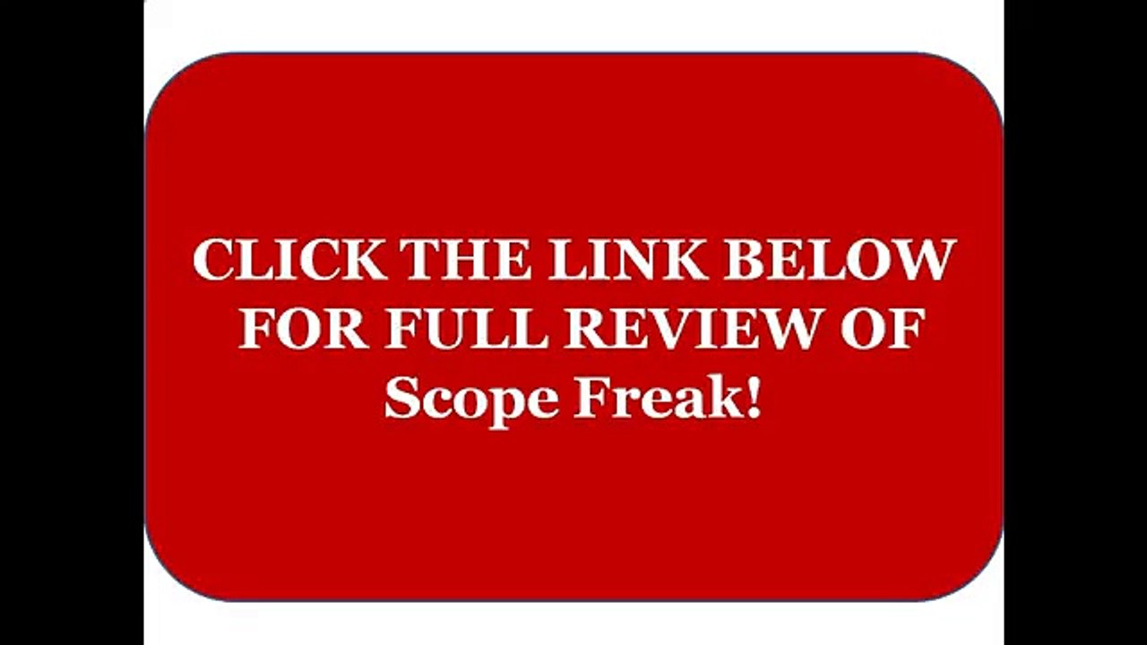 Scope Freak Review