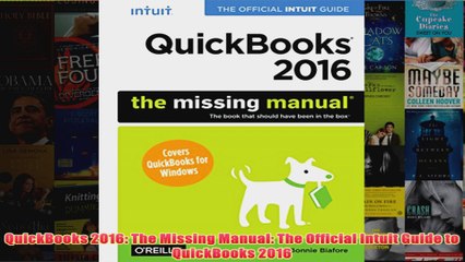 Download PDF  QuickBooks 2016 The Missing Manual The Official Intuit Guide to QuickBooks 2016 FULL FREE