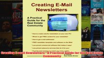 Download PDF  Creating Email Newsletters  A Practical Guide for the Real Estate Community FULL FREE