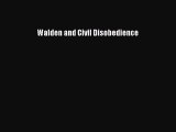 Download Walden and Civil Disobedience PDF Online