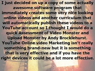 Review of Video Monster and Upload Monster for Youtube Marketing