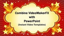 Using VideoMakerFX with PowerPoint Templates