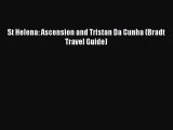 Download St Helena: Ascension and Tristan Da Cunha (Bradt Travel Guide) Ebook Free